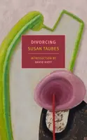 Divorcing - David Rieff, Susan Taubes