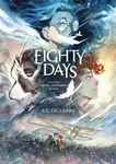 Eighty Days - A.C. Esguerra