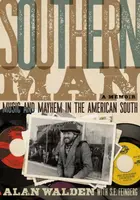 Southern Man - Alan Walden, S.E. Feinberg