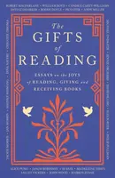 The Gifts of Reading - Philip Pullman, William Boyd, Roddy Doyle, Iyer Pico, Robert Macfarlane, Chigozie Obioma, Jackie Morris, Candice Carty-Williams
