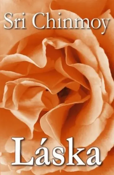Láska - Sri Chinmoy