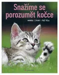 Snažíme se porozumět kočce - Brigitte Rauth–Widmannová