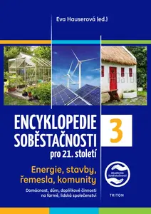 Encyklopedie soběstačnosti pro 21. století - Eva Hauserová