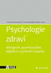 Psychologie zdraví - Tereza Kimplová, kolektiv autorů, Leona Jochmannová - e-kniha