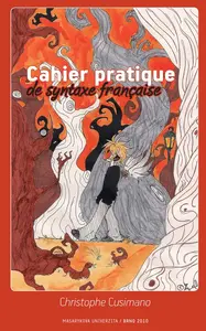 Cahier pratique de syntaxe française - Christophe Cusimano