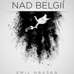 Stíny nad Belgií - Emil Hruška - e-kniha