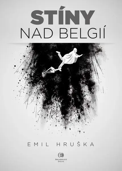 Stíny nad Belgií - Emil Hruška