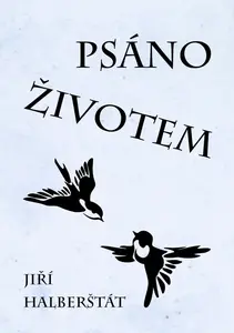 Psáno životem - Jiří Halberštát