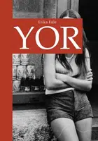 YOR - Erika Füle