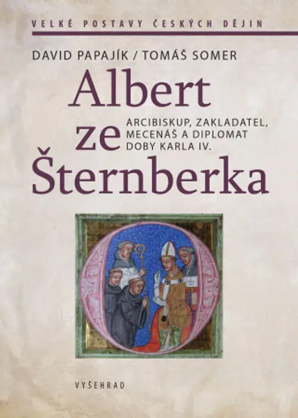 Albert ze Šternberka - David Papajík, Tomáš Somer - e-kniha