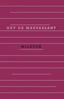 Miláček - Guy de Maupassant