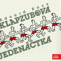 Klapzubova jedenáctka - Eduard Bass - audiokniha