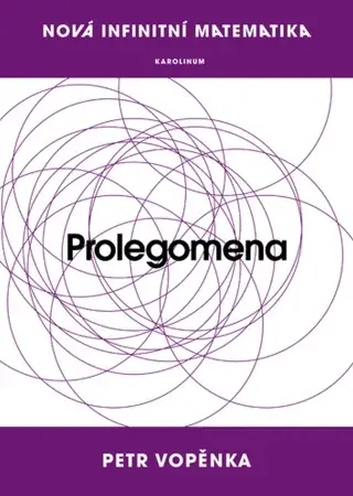 Nová infinitní matematika: Prolegomena - Petr Vopěnka - e-kniha