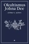 Okultismus Johna Dee - György Szönyi - e-kniha