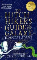 The Hitchhiker's Guide to the Galaxy Illustrated Edition - Douglas Adams