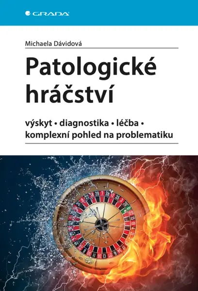 Patologické hráčství - Michaela Dávidová