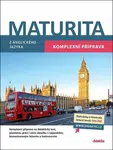 Maturita z anglického jazyka - Komplexní příprava - Juraj Belán, Ludmila Baláková, Urszula Baron, Martina Dočekalová
