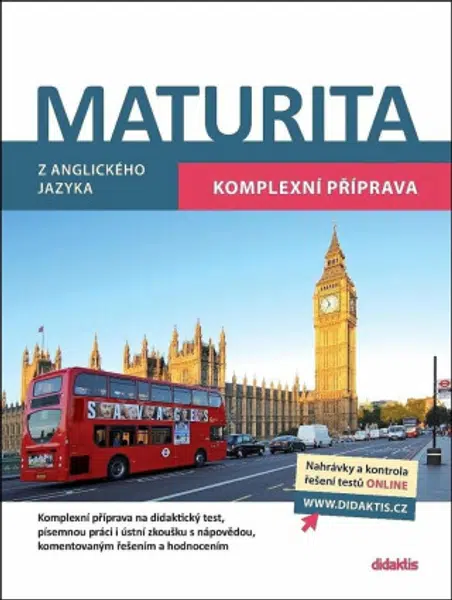 Maturita z anglického jazyka - Komplexní příprava - Juraj Belán, Ludmila Baláková, Urszula Baron, Martina Dočekalová