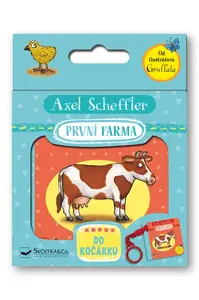 První farma - do kočárku - Axel Scheffler