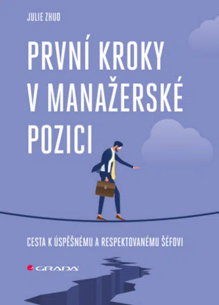 První kroky v manažerské pozici - Zhuo Julie - e-kniha