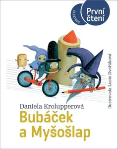 Bubáček a Myšošlap - Daniela Krolupperová