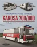Karosa 700/800 - Zdeněk Liška, Miroslav  Mlejnek