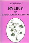 Byliny na ženské choroby a kosmetiku - Ida Rystonová