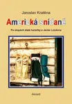 Americká snídaně - Jaroslav Kratěna