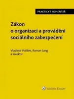 Zákon o organizace a provádění sociálního zabezpečení: Komentář - Vladimír Voříšek, Roman Lang