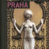 Nevšední a tajemná Praha - Martin Stejskal