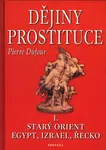Dějiny prostituce I. - Pierre Dufour