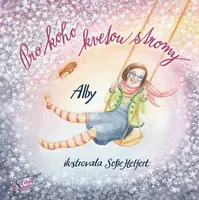 Pro koho kvetou stromy - Alby