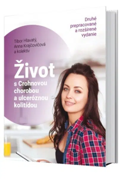 Život s Crohnovou chorobou a ulceróznou kolitídou - Tibor Hlavatý, Anna Krajčovičová