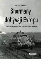 Shermany dobývají Evropu - David Render - e-kniha
