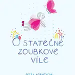 O statečné zoubkové víle - Petra Horváthová - e-kniha