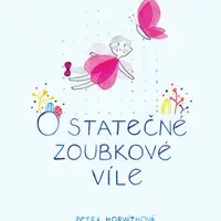 O statečné zoubkové víle - Petra Horváthová - e-kniha