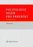 Politologie nejen pro právníky - Jiří Kroupa