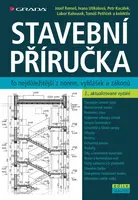 Stavební příručka - Josef Remeš, Ivana Utíkalová, Petr Kacálek, Lubor Kalousek, Tomáš Petříček
