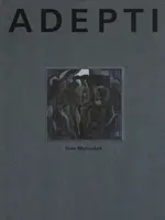 Adepti - Ivan Matoušek