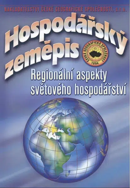 Hospodářský zeměpis Regionální aspekty světového hospodářství - Vladimír Baar