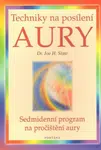 Techniky na posílení aury - Joe H. Slate