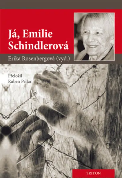 Já, Emilie Schindlerová - Erika Rosenbergová