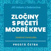 Zločiny s pečetí modré krve - Vlastimil Vondruška - audiokniha