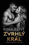 Zvrhlý král - Rina Kent - e-kniha