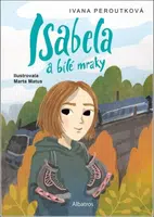 Isabela a bílé mraky - Ivana Peroutková