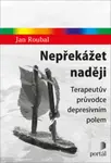 Nepřekážet naději - Jan Roubal