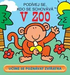Podívej se, kdo se schovává – V zoo - David Crossley