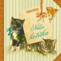 Naše kočička - Památníček - Klára Trnková