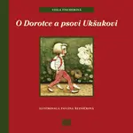 O Dorotce a psovi Ukšukovi - Viola Fischerová