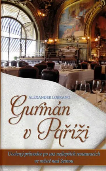 Gurmán v Paříži - Lobrano Alexander